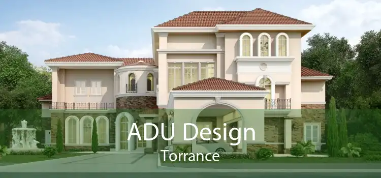 ADU Design Torrance